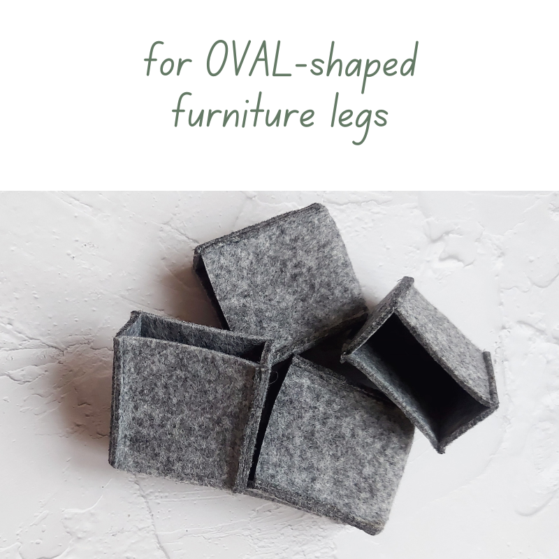 Felt CHAIR SOCKS for OVAL shaped FURNITURE LEGS Cozy Mozy Home