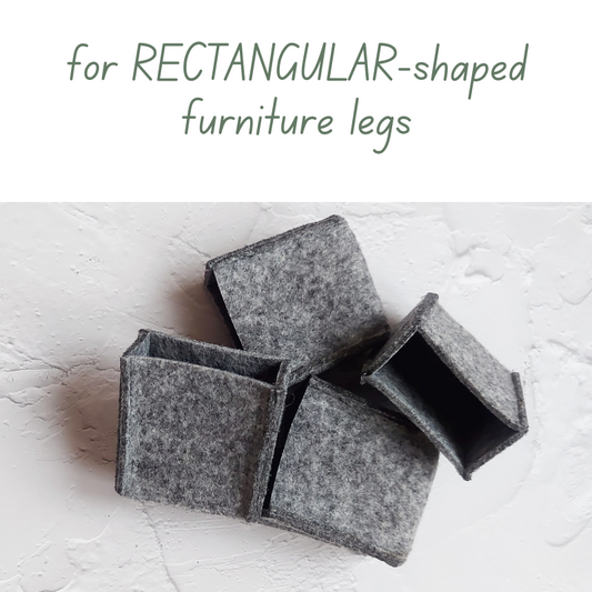 Felt CHAIR SOCKS | for RECTANGULAR-shaped FURNITURE LEGS